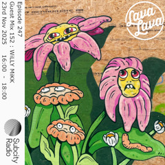 Episode 247 // Guest Mix 152: WiLLY MiKK