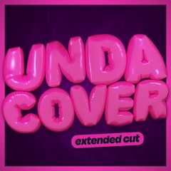 Undacover (Extended Cut)