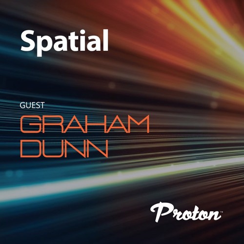 Spatial 028 - January 2024 - guest mix Graham Dunn