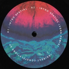 Premiere : Irv.in - Intro Spatial (Vern Remix) (LEGACY001)