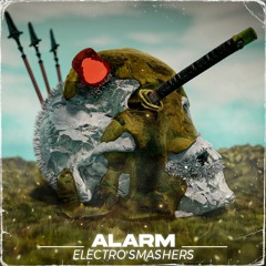 Electro Smashers - Alarm(Extended Mix)