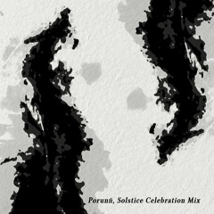 Porunñ, Solstice Celebration Mix.