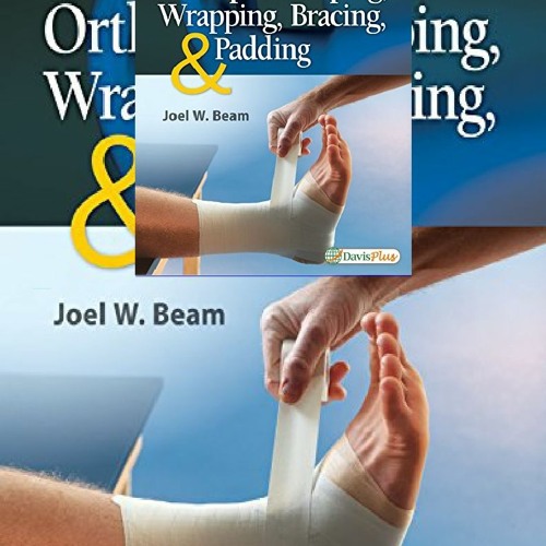 Stream _PDF_ Orthopedic Taping, Wrapping, Bracing, and Padding from