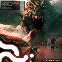 Shugz X Will Rees - Skedaddle [OUT NOW]