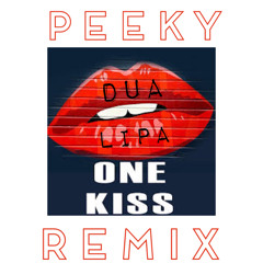 Dua Lipa - One Kiss (Peeky Remix)