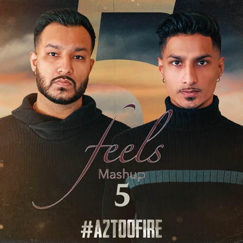Feels 5 - A2TooFire (Punjabi Sad Songs) [Instagram @A2TooFire]