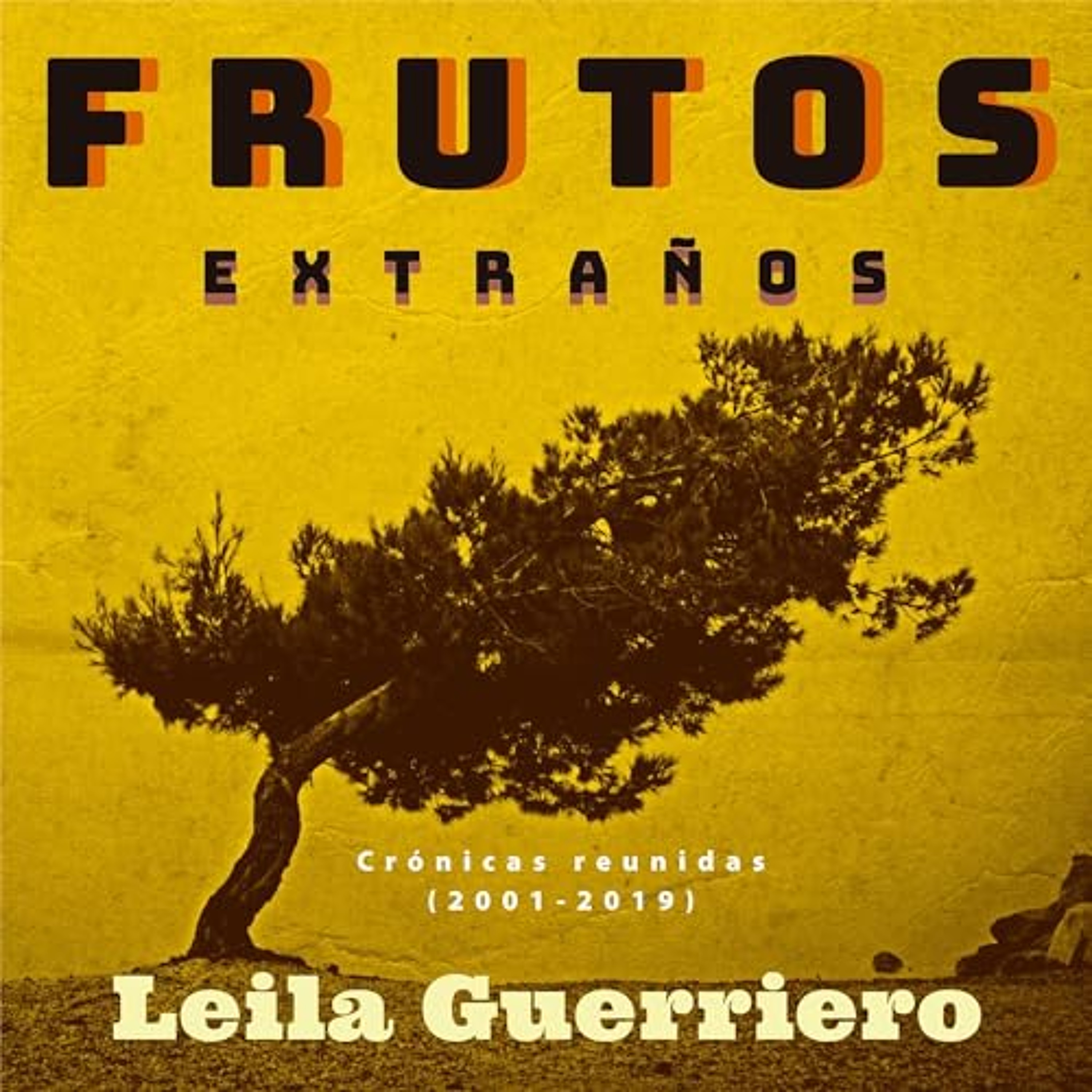 Frutos extraños. (Crónicas reunidas 2001-2019) (Audiolibro) | Prueba Gratis