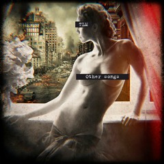 TLM - OTHER SONGS