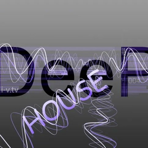 DEEP HOUSE. 24
