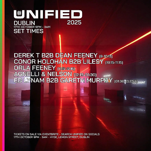 Ed Lynam B2B Gareth Murphy Live @ UNIFIED & Adrenalin Sessions, Hyde, Dublin. 17/10/25