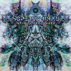 Superluminal & Argonik - Infinity Prolonged - 154 F#