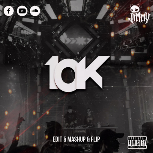 10 K_JIMMY (Edit x Mashup x Flip) Buy=Freedownload