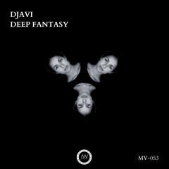 (MV-053) djavi - Deep Fantasy