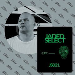 JS022 - JADED SELECT w/ Return of the Jaded & Branzei