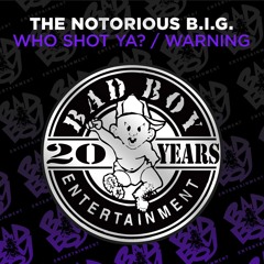 Who Shot Ya? (Club Mix) [2014 Remaster] (Club Mix; 2014 Remaster)