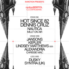 LIVE @ Motion (first hour) Closing Series 5th May 2025