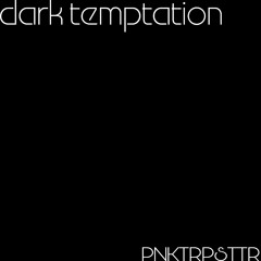 dark temptation