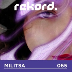 REKORD#65 - MILITSA [AGORA RECORDS]