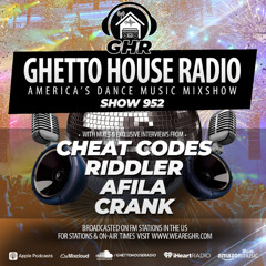 GHR - Show 952- Cheat Codes, Riddler, Crank, Afila