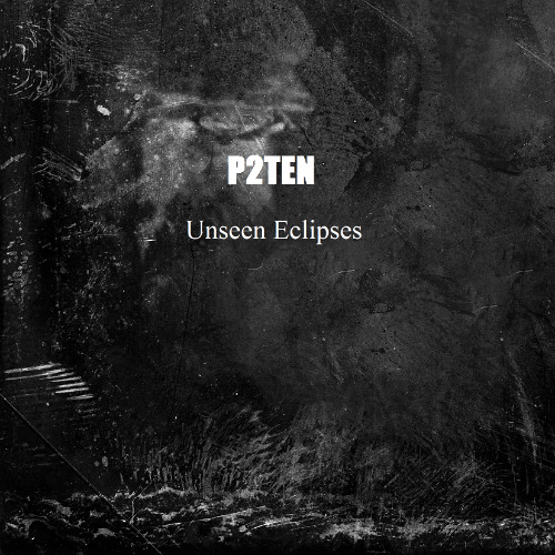 P2TEN - 01 - Realmshifter (Unseen Eclipses EP)