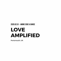 2020.02.01 - Amine Edge & DANCE @ Love Amplified, Portsmouth, UK