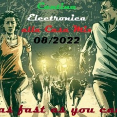 Cantina Electronica - Alla Casa Mix 08 - 2022 - As Fast As You Can...