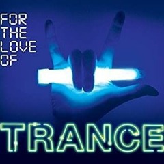 The Trance Files