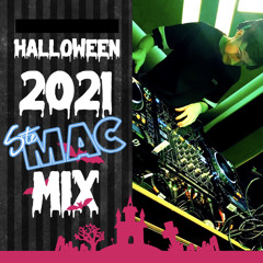 Ste Mac - Halloween 2021 Mix
