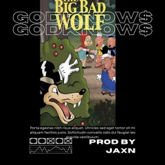 Godknow$ - Big Bad Wolf