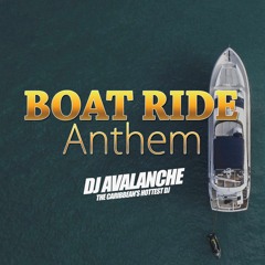 DJ AVALANCHE - BOATRIDE ANTHEM