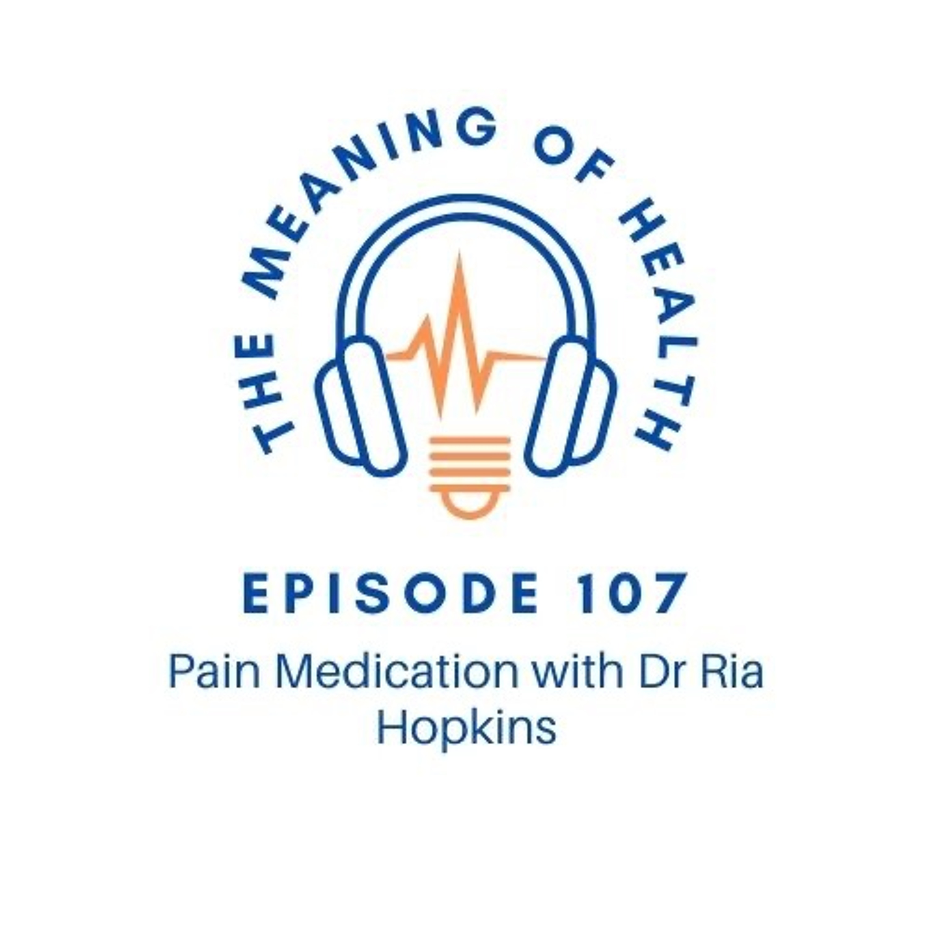 The Meaning of Health Podcast