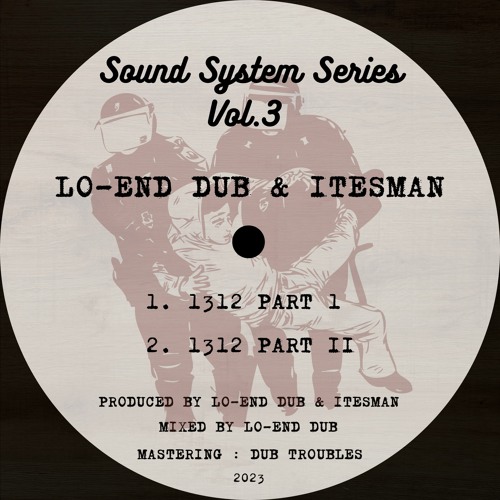 1 - Lo-End Dub Meets Itesman - 1312 Pt.1