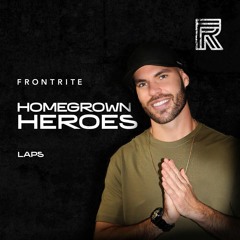 Homegrown Heroes #007 - LAPS