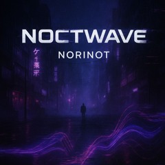 Noctwave