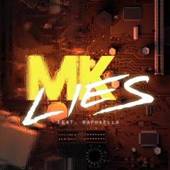 MK - Lies  Ft. Raphaella (HOGIE Remix)