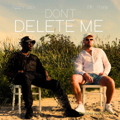 Phil Allans - Don't Delete me (ft. Azzan Jack)