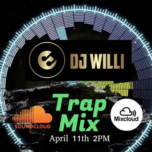 Trap Mix (DJ WILLI)