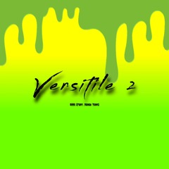 Versitile 2 (Feat. Money Team)