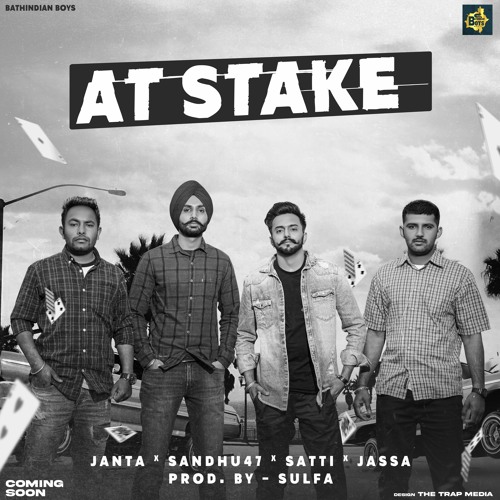 At Stake - Janta Lopon x Jassa Kamalu x Satti x Sandhu47