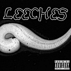 asher lee - LEECHES (Prod. Deville Producer)