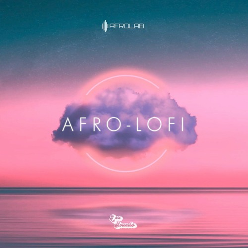 Afrolab Presents: Afro Lofi