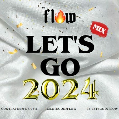 Mix Variado X Fiestas | #01 | Let´s Go 2024 | DJ Flow Perú