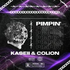 PIMPIN' W/ Colion