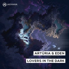 Artüria, Eden - Lovers In The Dark