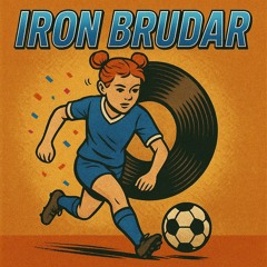 Iron Brudar - soul