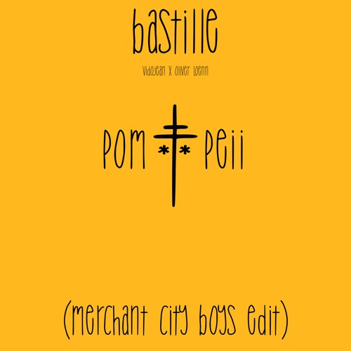 bastille - pompeii (merchant 'city boys' edit)