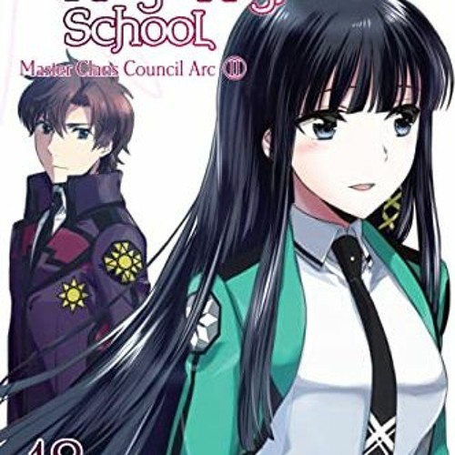 Stream PDF READ FREE The The Irregular at Magic High School, Vol. 18 (light  novel): Master Clans Council A by terena | Listen online for free on  SoundCloud