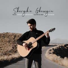 Sharghi Ghamgin