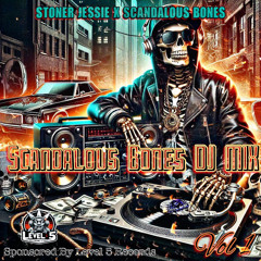 ScandalousBonesDJMIXVol1