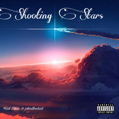 Shooting Stars By Kid Bliss & jdmthekid